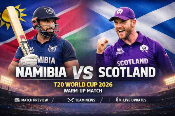 Namibia vs Scotland Update 2026 | Match Preview & News